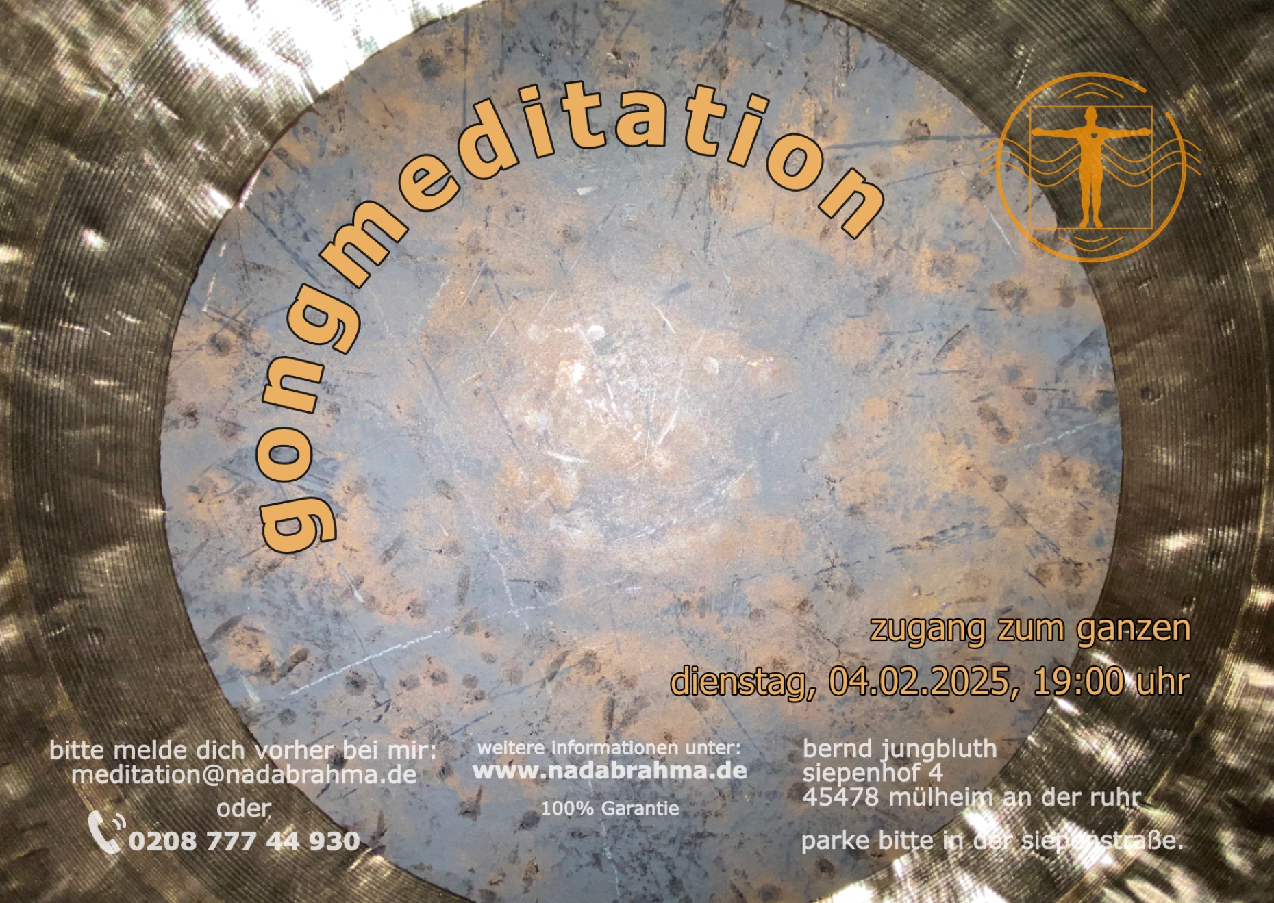 Die nächste Gongmeditation findet zum angegebenen Datum, in meinem Atelier, Siepenhof 4, 45478 Mülheim an der Ruhr, statt.